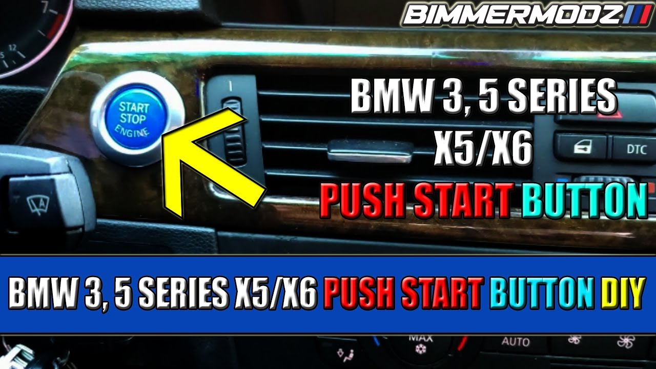 REPLACE YOUR ENGINE PUSH START/STOP BUTTON! BMW 3 5 SERIES: E90, E92 Bmw E90 System Start Stop