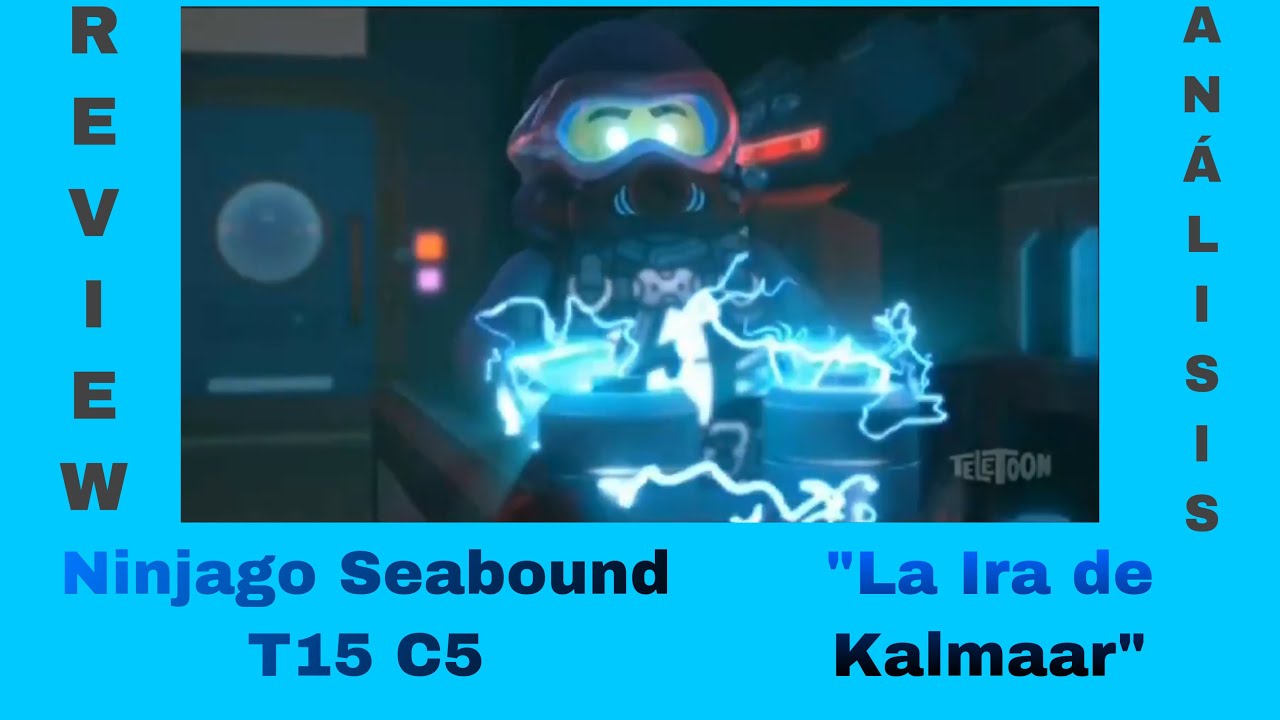 Review y Análisis!- T15 C5- LEGO Ninjago Seabound- “La Ira de Kalmaar Lego Ninjago święto Umarłych Cały Odcinek