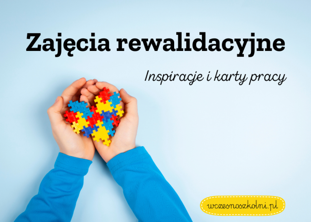 Rewalidacja - karty pracy i inspiracje na zajęcia rewalidacyjne. Scenariusz Zajęć Rewalidacyjnych Zespół Aspergera
