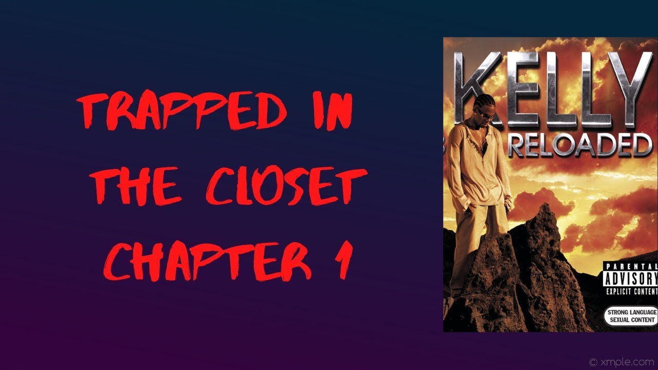 R Kelly Trapped In The Closet 1 Lyrics