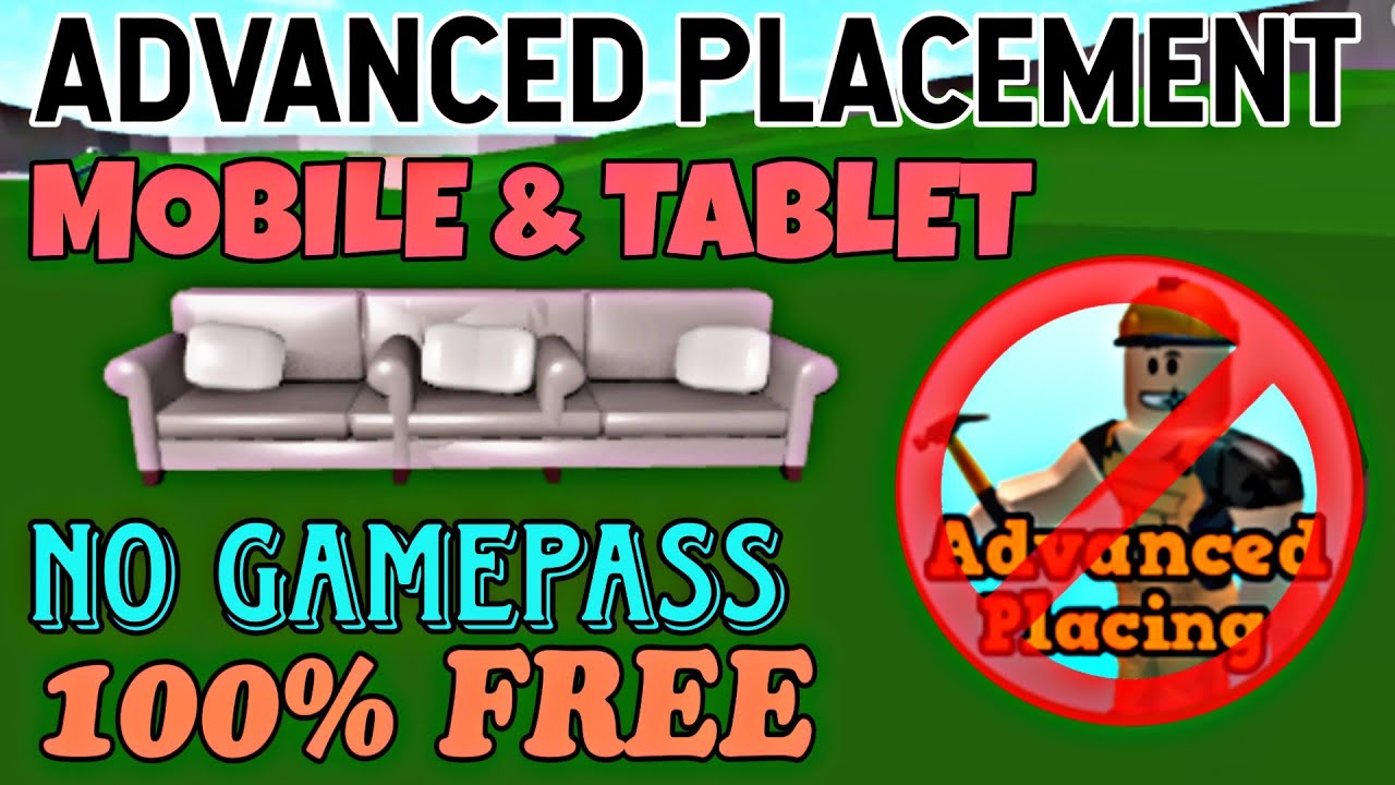 Roblox Bloxburg Advanced Placing Gamepass