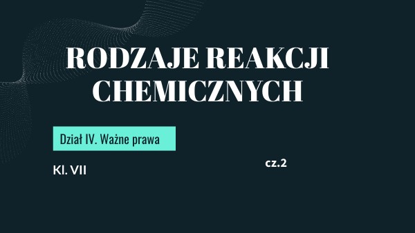 Równania Reakcji Chemicznych Klasa 7 ćwiczenia