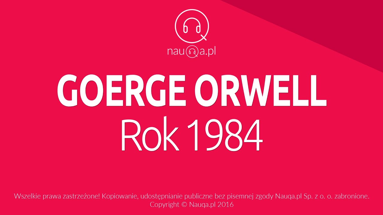 Rok 1984 Streszczenie Szczegółowe Ostatni Dzwonek