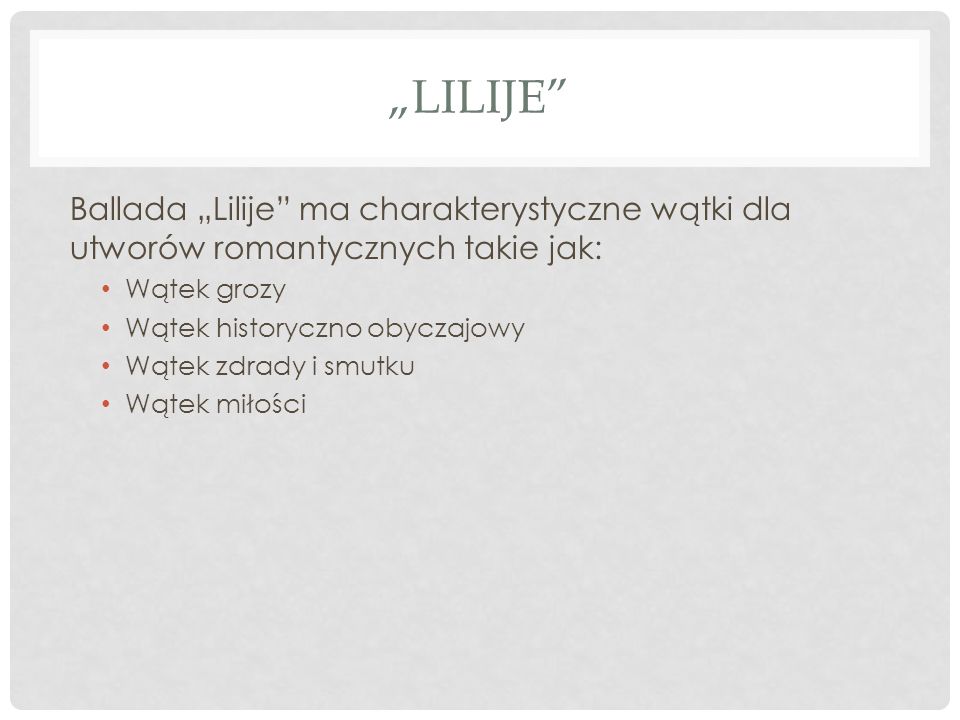 ROMANTYZM - ppt pobierz O Czym Opowiada Ballada Lilije