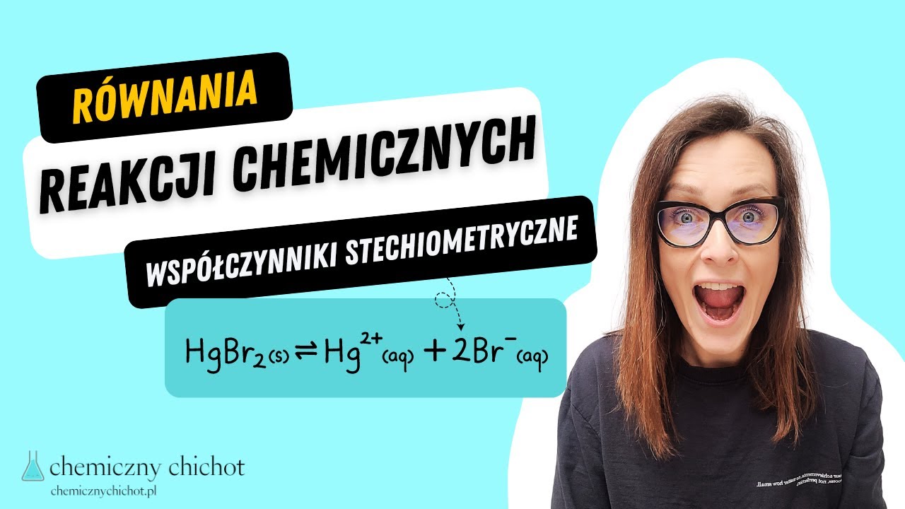 Równania Reakcji Chemicznych Przykłady I Rozwiązania