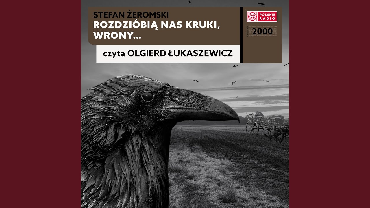 Rozdzióbią nas kruki, wrony... - YouTube Rozdziobią Nas Kruki Wrony Test