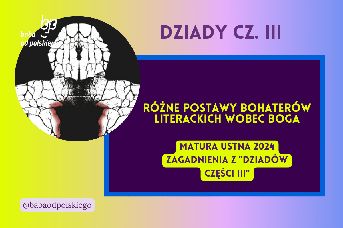 Różne postawy bohaterów literackich wobec Boga / Różne postawy Podręcznik Od Polskiego Klasa 8
