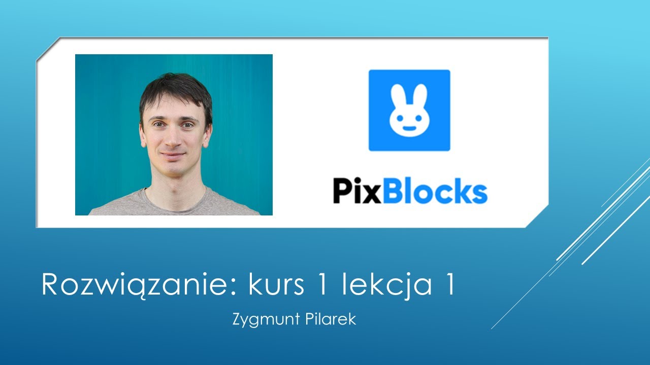Rozwiązanie zadań PixBlocks Kurs 1, Lekcja 1, Ruch i rysowanie - YouTube Pixblocks Kurs 1 Lekcja 4 Zadanie 1