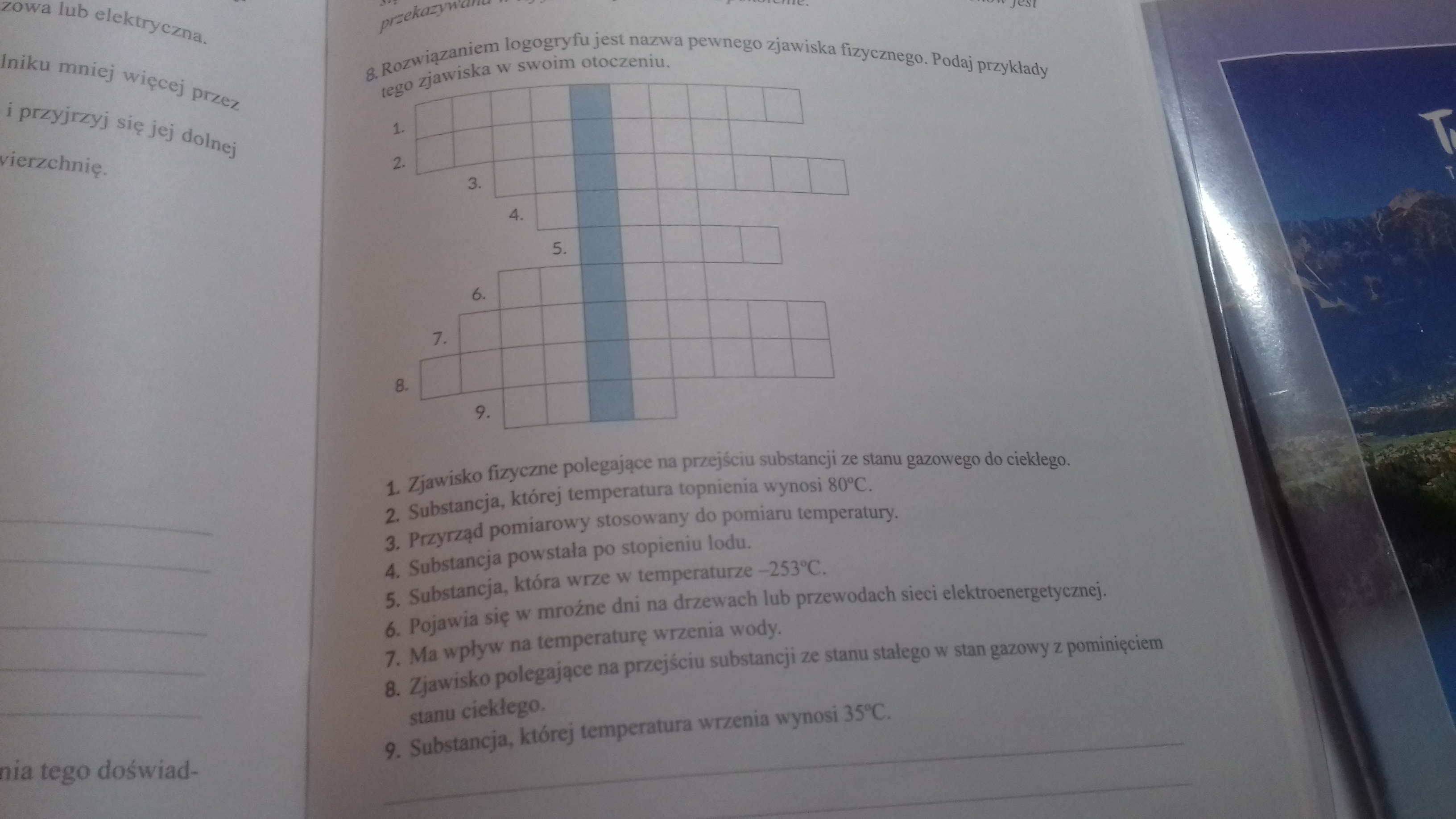Rozwiązaniem logogryfu jest nazwa pewnego zjawiska fizycznego, zadanie Rozwiązaniem Logogryfu Jest Nazwa Urządzenia Technicznego