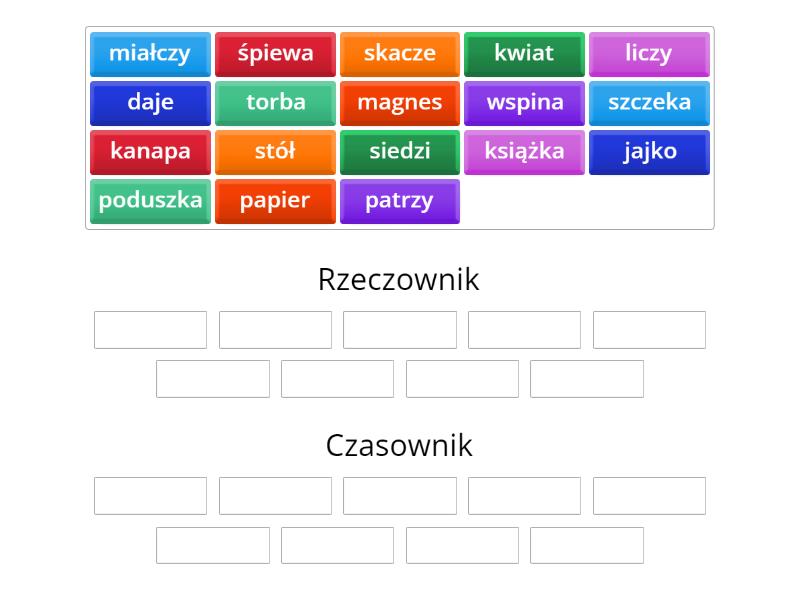 rzeczownik czy czasownik klasa 2 - Group sort Rzeczownik I Czasownik Klasa 2