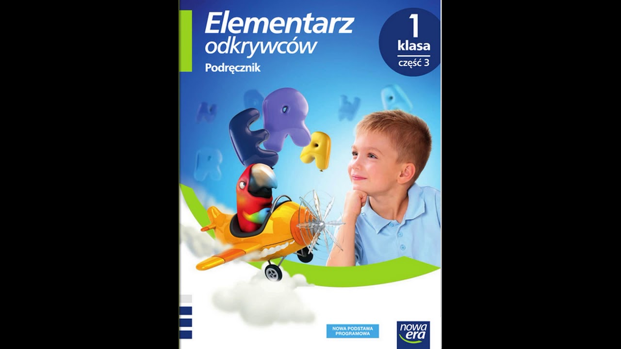 ś si Elementarz Odkrywców klasa 1 - YouTube Elementarz Odkrywców Flipbook Część 3