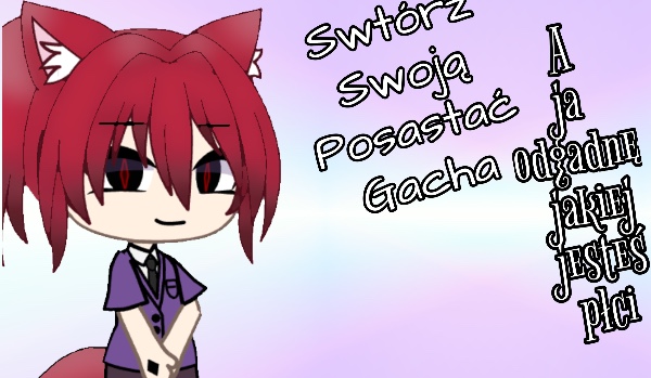 Jak Zrobić ładną Postać W Gacha Life