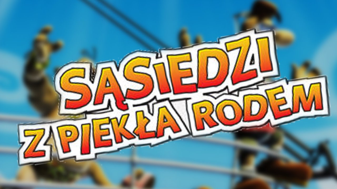 Sąsiedzi Z Piekła Rodem Słodka Zemsta