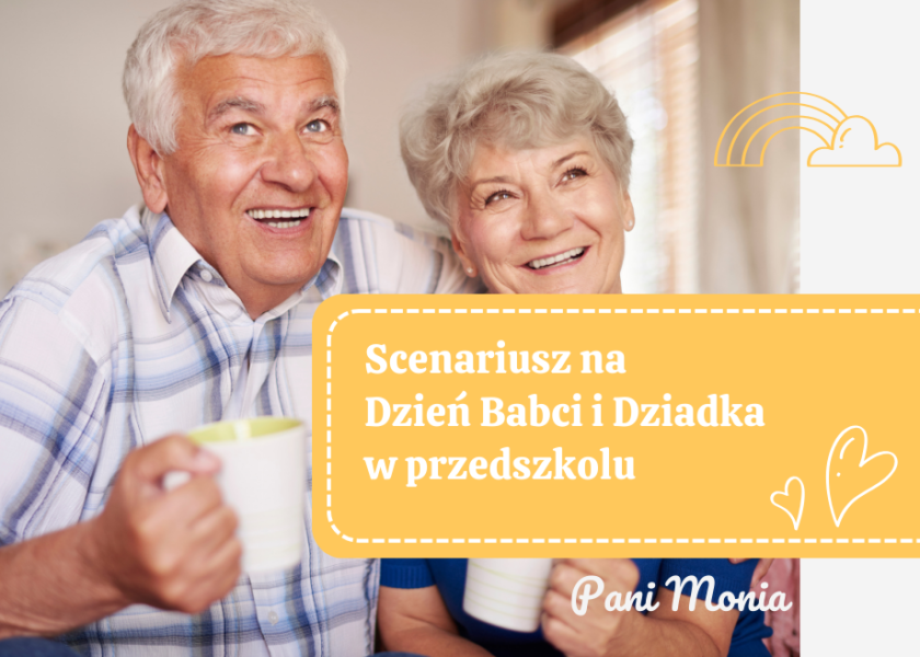 Scenariusz na Dzień Babci i Dziadka - Pani Monia Scenariusz Na Dzień Babci I Dziadka W Przedszkolu 6 Latki