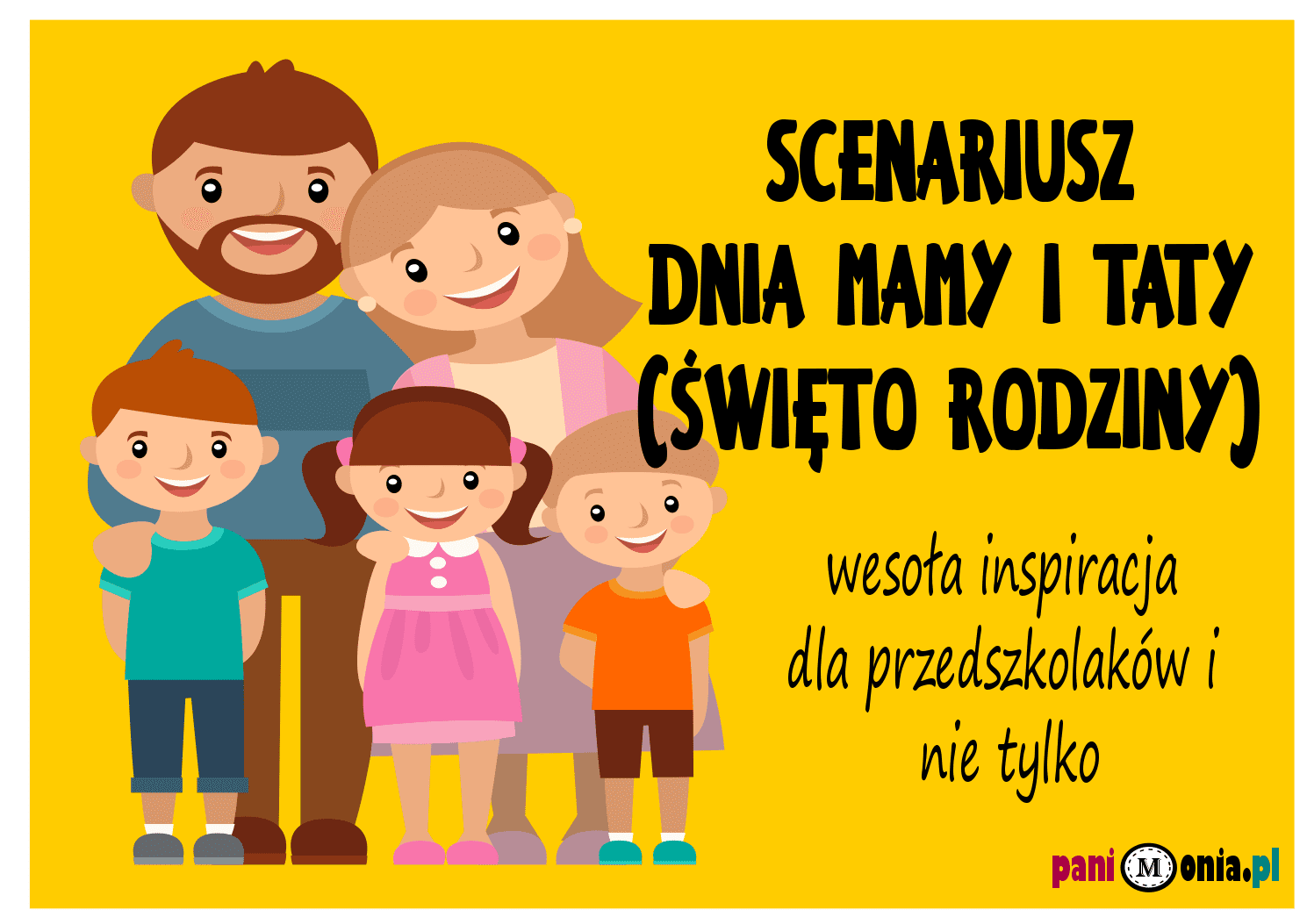 Scenariusz na Dzień Mamy i Taty (Święto Rodziny) - Pani Monia Super Scenariusz Na Dzień Mamy I Taty