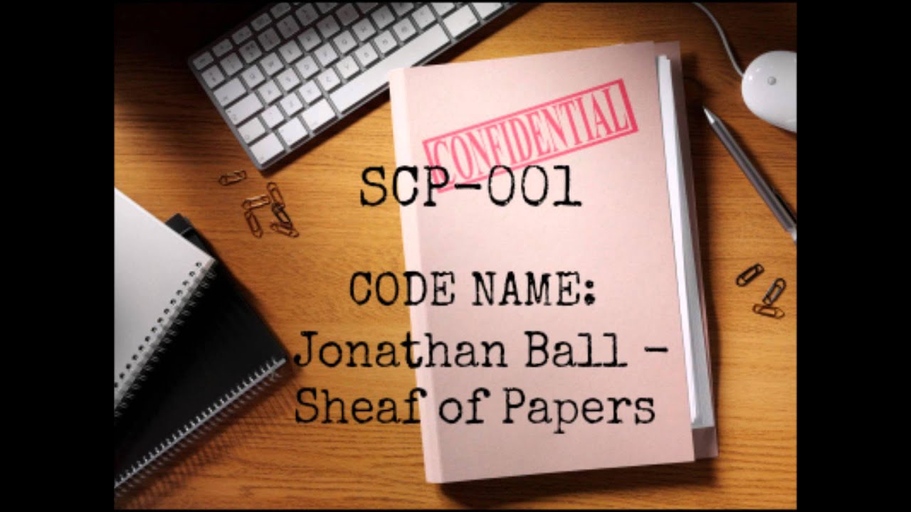 Scp 001 Sheaf Of Papers