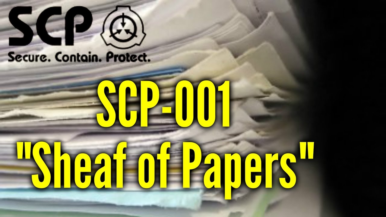 SCP-001 Sheaf of Papers - From Confidential Report to Anomaly - YouTube Scp 001 Sheaf Of Papers