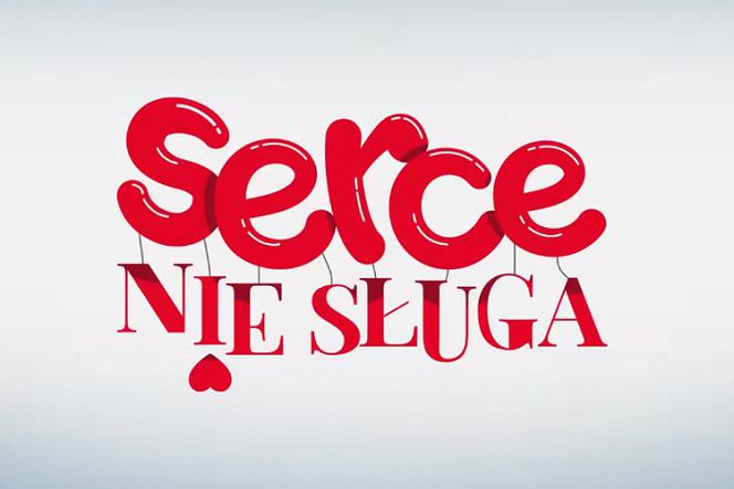 Piosenka Do Filmu Serce Nie Sluga
