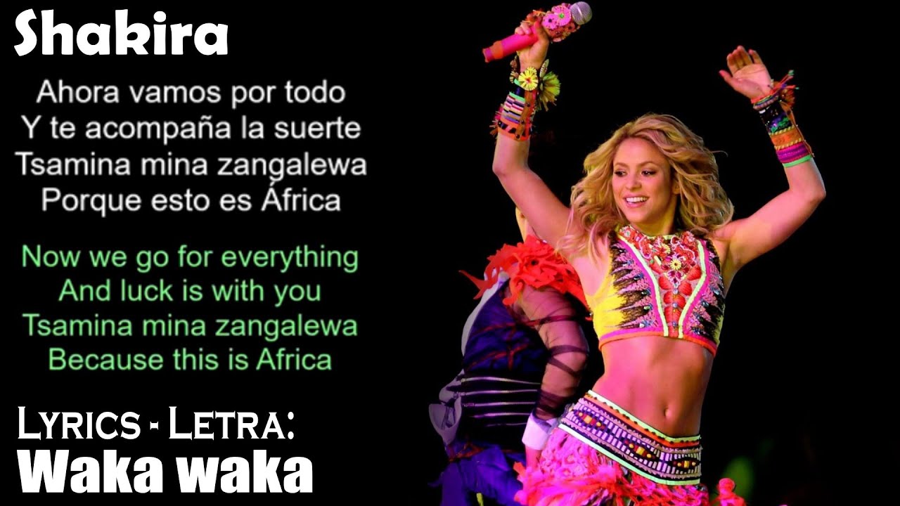 shakira waka waka (Lyrics Spanish-English) (Español-Inglés) - YouTube Music Shakira Waka Waka Letra En Espanol