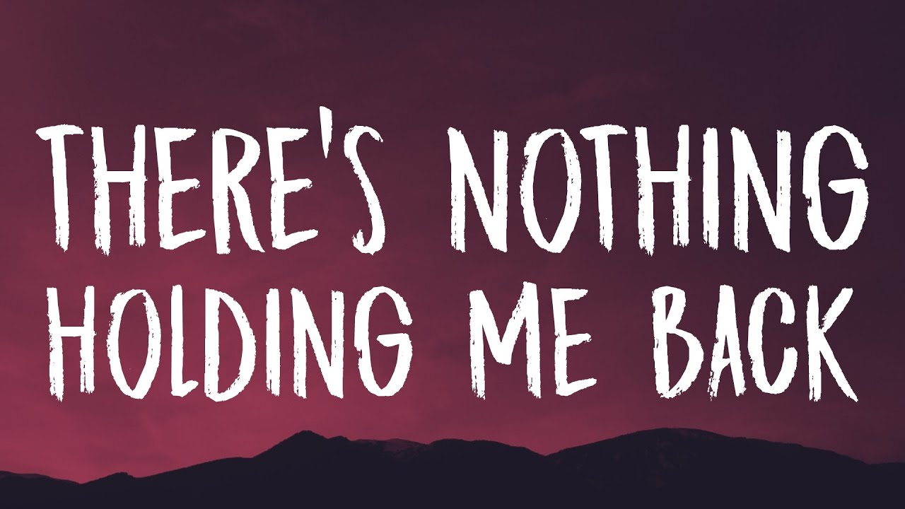 Shawn Mendes ‒ There's Nothing Holding Me Back (Lyrics) - YouTube Music Baby There S Nothing Holding Me Back