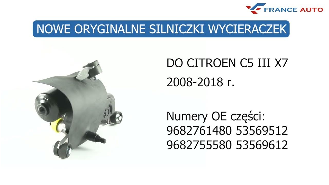 SILNICZKI WYCIERACZEK PRZEDNICH LEWY PRAWY CITROEN C5 III X7 2008-2018 Czesław Skowronek Logistyka W Przedsiębiorstwie