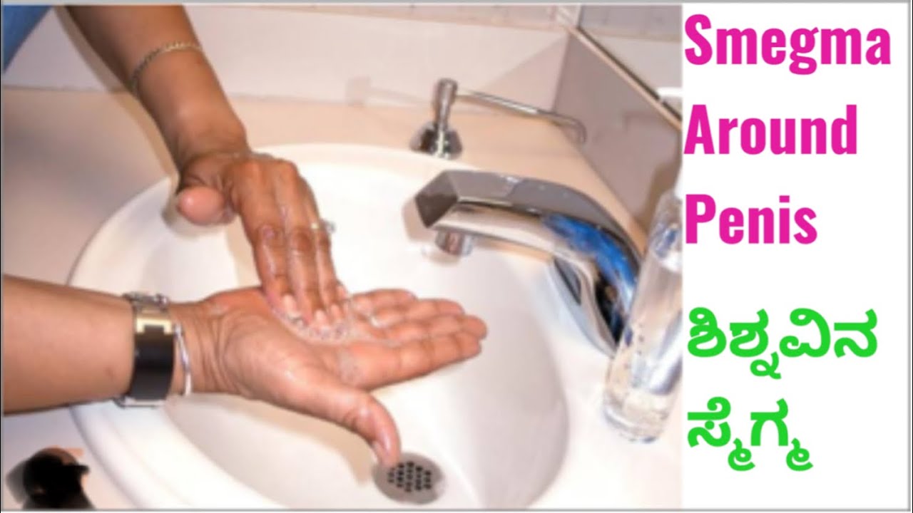 Smegma Removal How To Remove Smegma From Foreskin