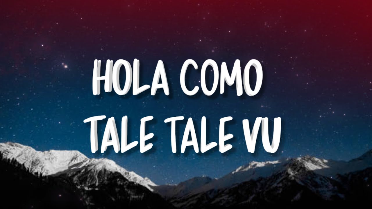 Como Ta Le Vu In English