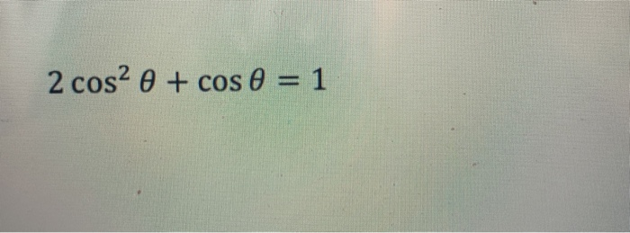 Solved 2 cos+ cos @ = 1 | Chegg.com Cos 2 Alpha Cos 2 Beta Cos 2 Gamma 1
