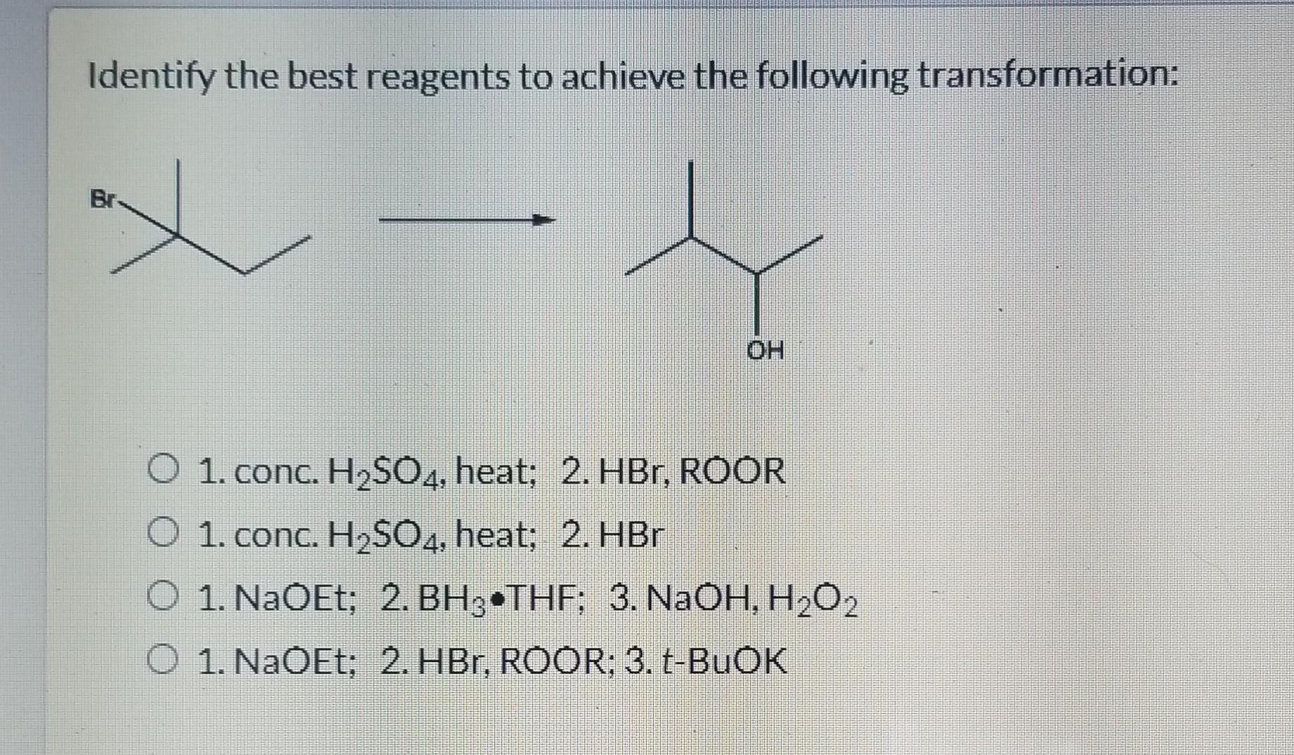 Which Reagents Will Achieve The Following Transformation
