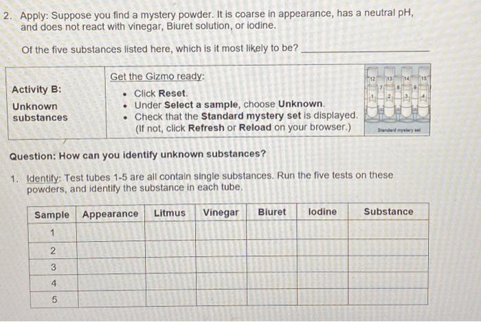 Solved Student Exploration: Mystery Powder Analysis Go to | Chegg.com Mystery Powder Analysis Gizmo Assessment Answer Key