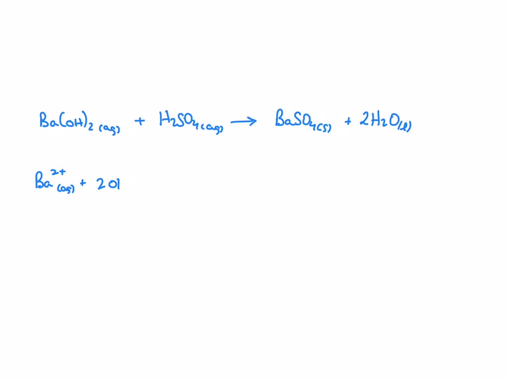 SOLVED: Which of the following is the correct net ionic equation for Ba Oh 2 H2so4 Ionic Equation