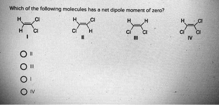 Which Of The Following Molecules Has A Net Dipole Moment