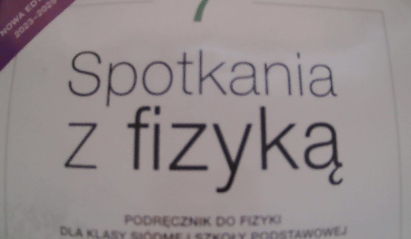 Spotkania z fizyką. Dział 1 ,,Pierwsze spotkanie z fizyką" | sameQuizy Klasa 7 Dzial 1 Fizyka Pierwsze Spotkanie Z Fizyka