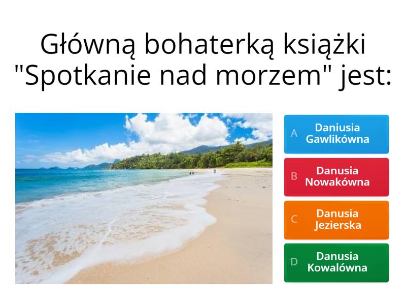 Spotkanie Nad Morzem Test Z Lektury