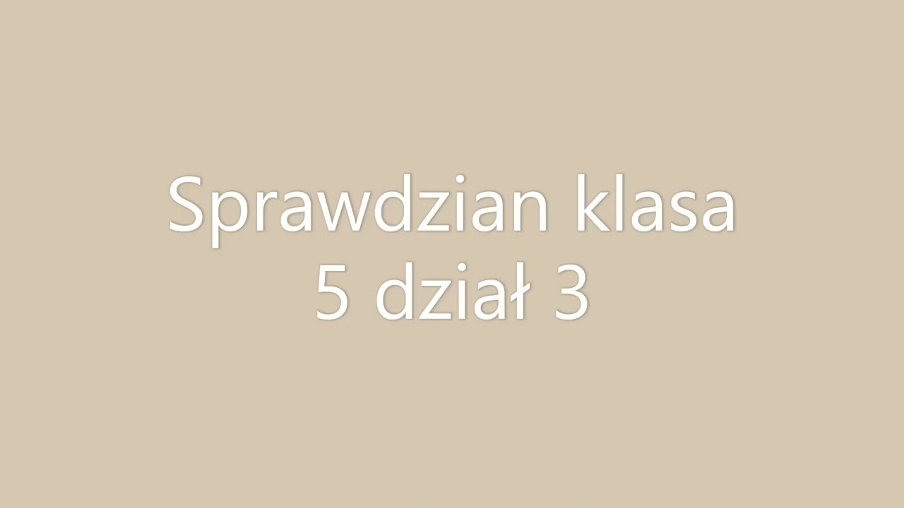 Sprawdzian historia klasa 5 dział 3 w starożytnym żymie - YouTube Sprawdzian Historia Kl 5 Dzial 3