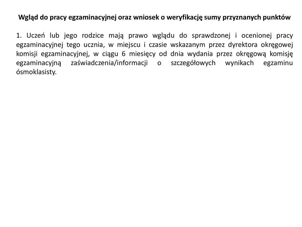 Sprawdzian ósmoklasisty - ppt pobierz Wniosek O Weryfikację Sumy Punktów Uzasadnienie
