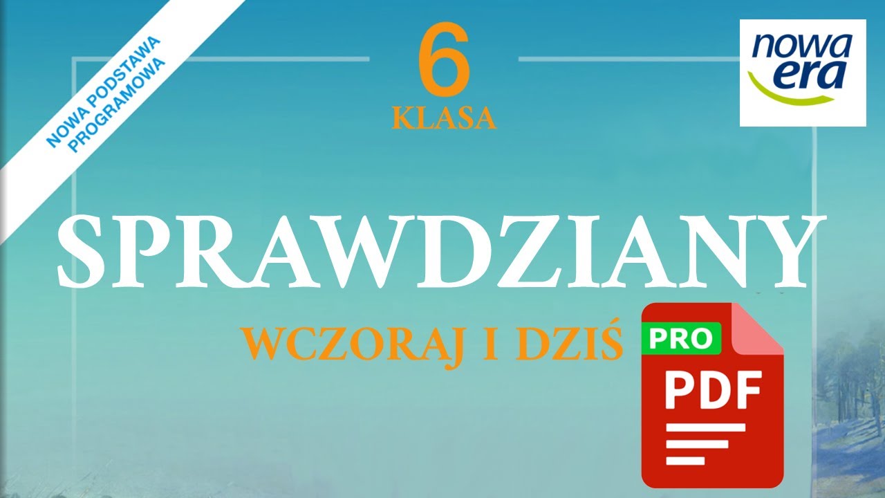 Sprawdziany z historii klasa 6 PDF (WCZORAJ I DZIŚ) - YouTube Sprawdzian Klasa 6 Historia Dzial 2 Nowa Era