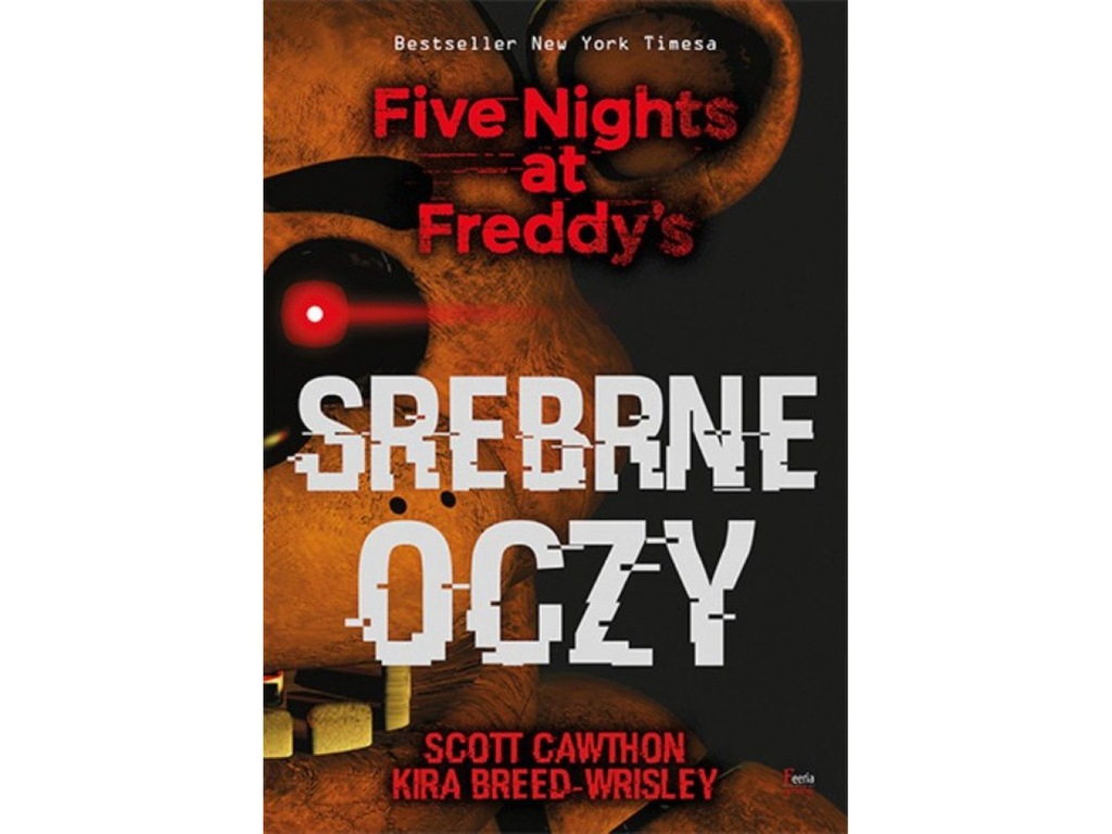 Srebrne oczy. Five Nights at Freddy’s - 7339680092 - oficjalne archiwum Srebrne Oczy Five Nights At Freddy's