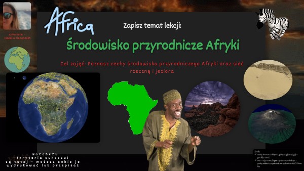 Środowisko przyrodnicze Afryki - lekcja multimedialna środowisko Przyrodnicze Afryki Klasa 8