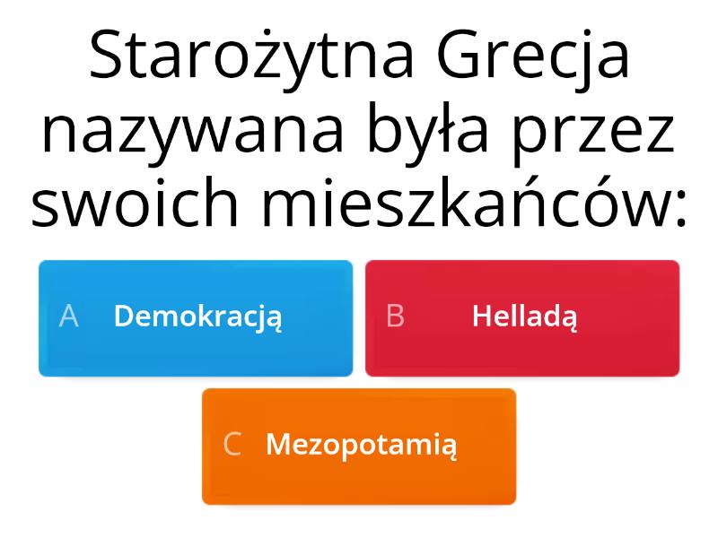 Starożytna Grecja - Test Test Starożytna Grecja Klasa 4