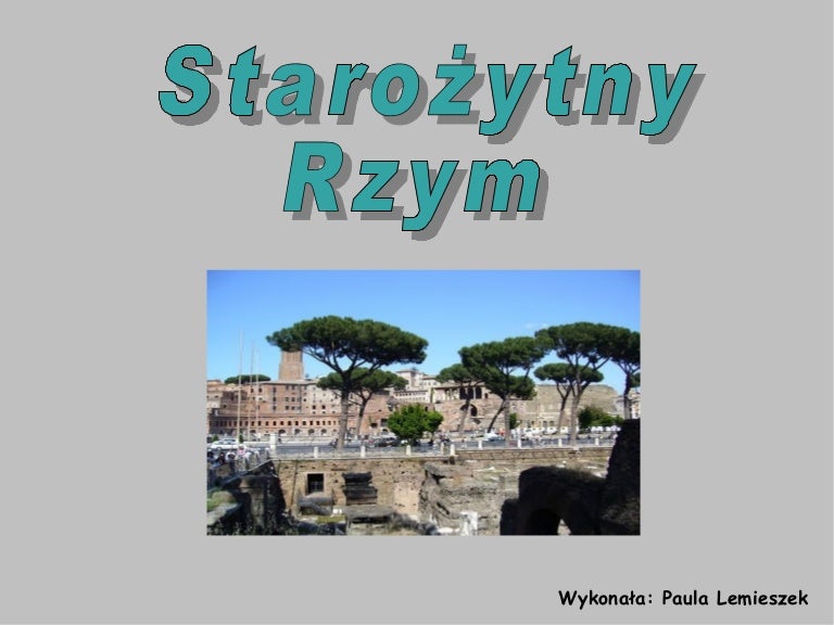 Starożytny Rzym Starozytny Rzym Klasa 5 Sprawdzian