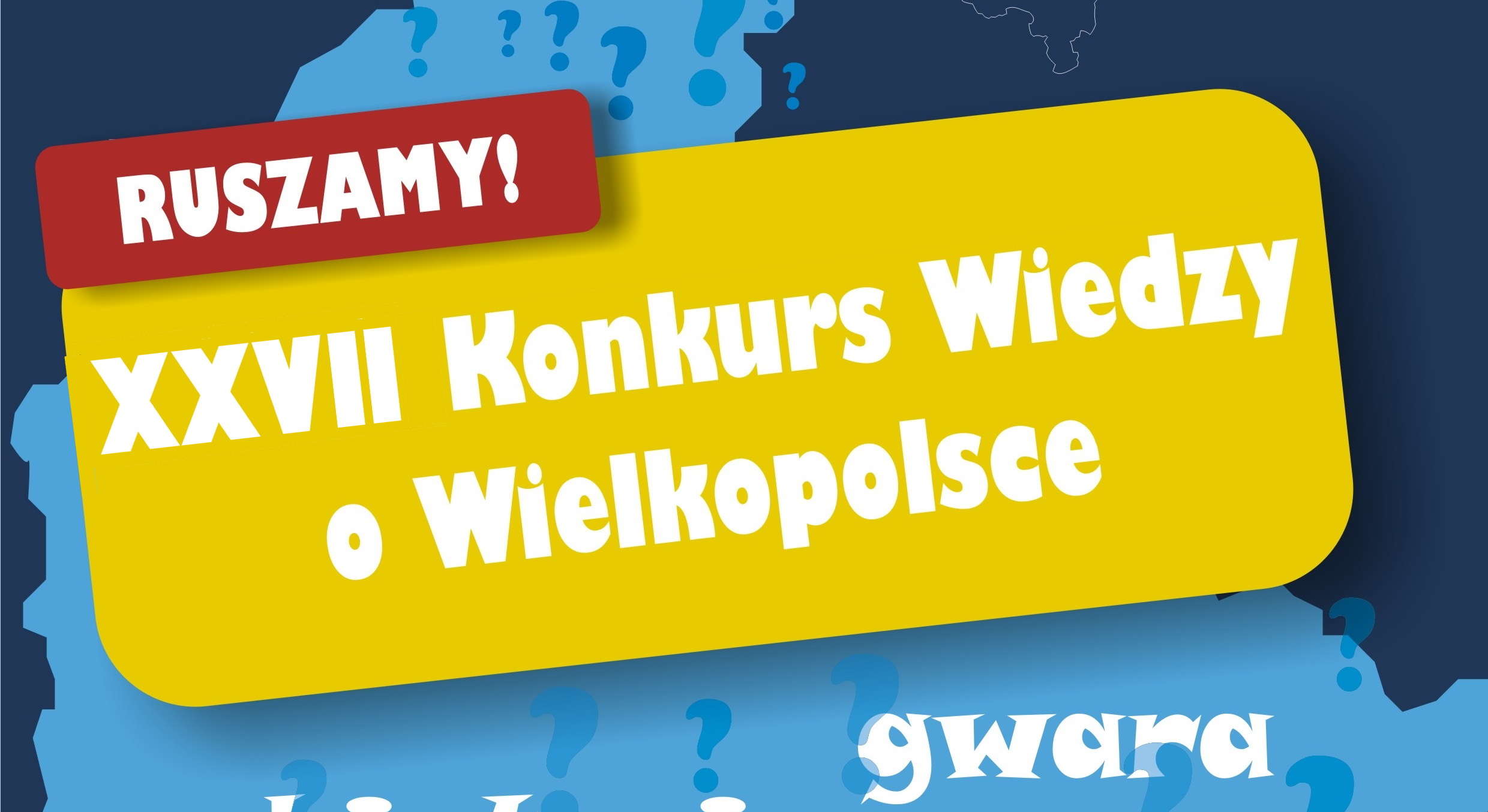 Startuje XXVII Konkurs Wiedzy o Wielkopolsce - SGIPW Konkurs Wiedzy O Wielkopolsce Wyniki