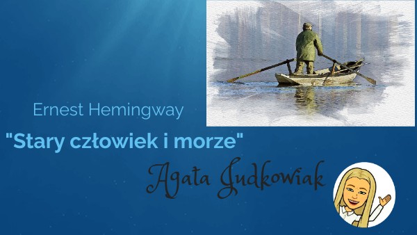 Cechy Charakteru Santiago Stary Człowiek I Morze