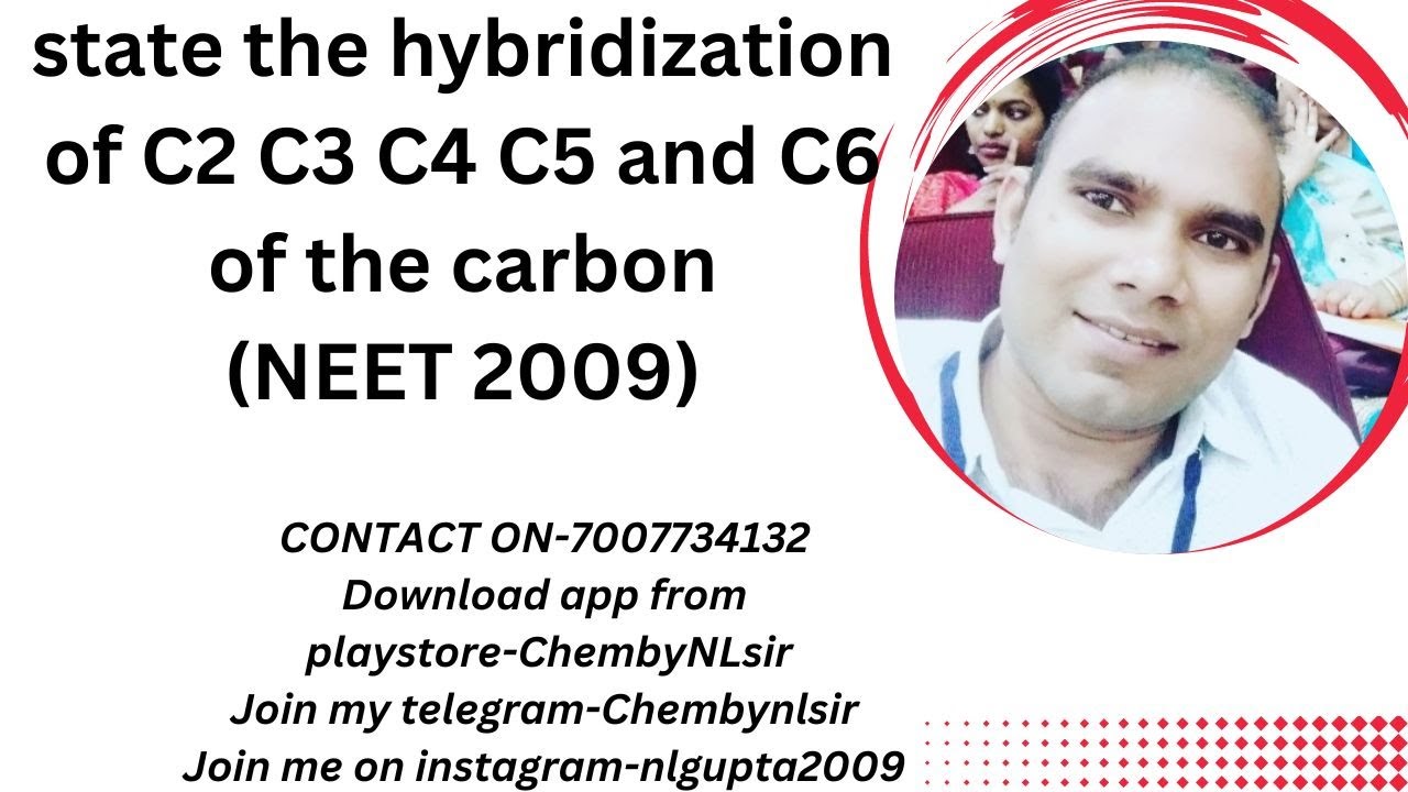state the hybridization of C2 C3 C4 C5 and C6 of the carbon(neet 2009 Czym Się Różni śmigłowiec Od Helikoptera