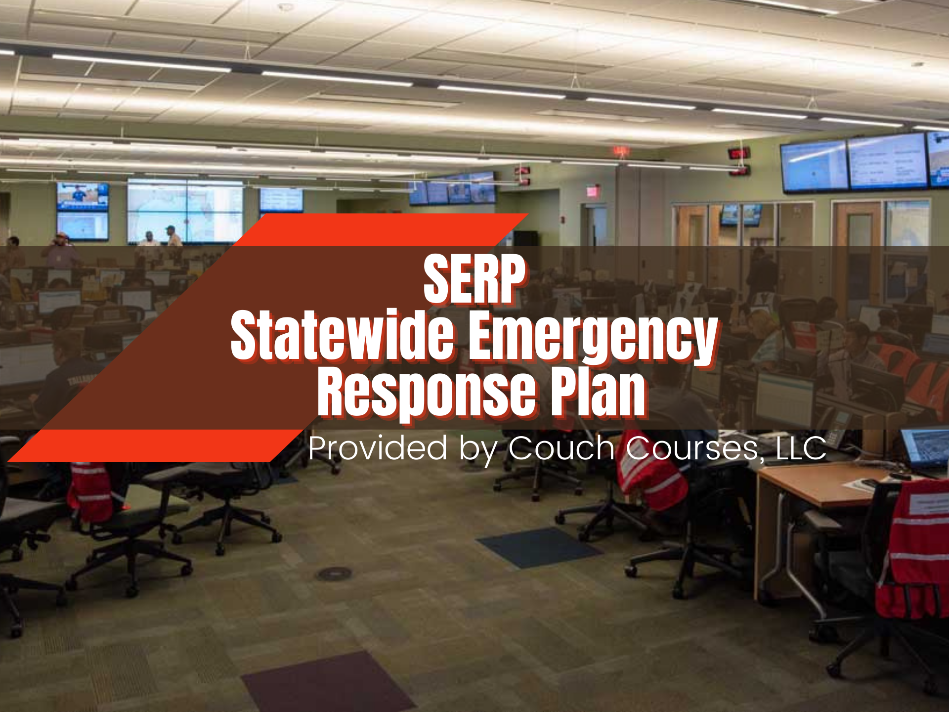 Statewide Emergency Response Plan - Couch Courses Florida Statewide Emergency Response Plan Serp Course Online