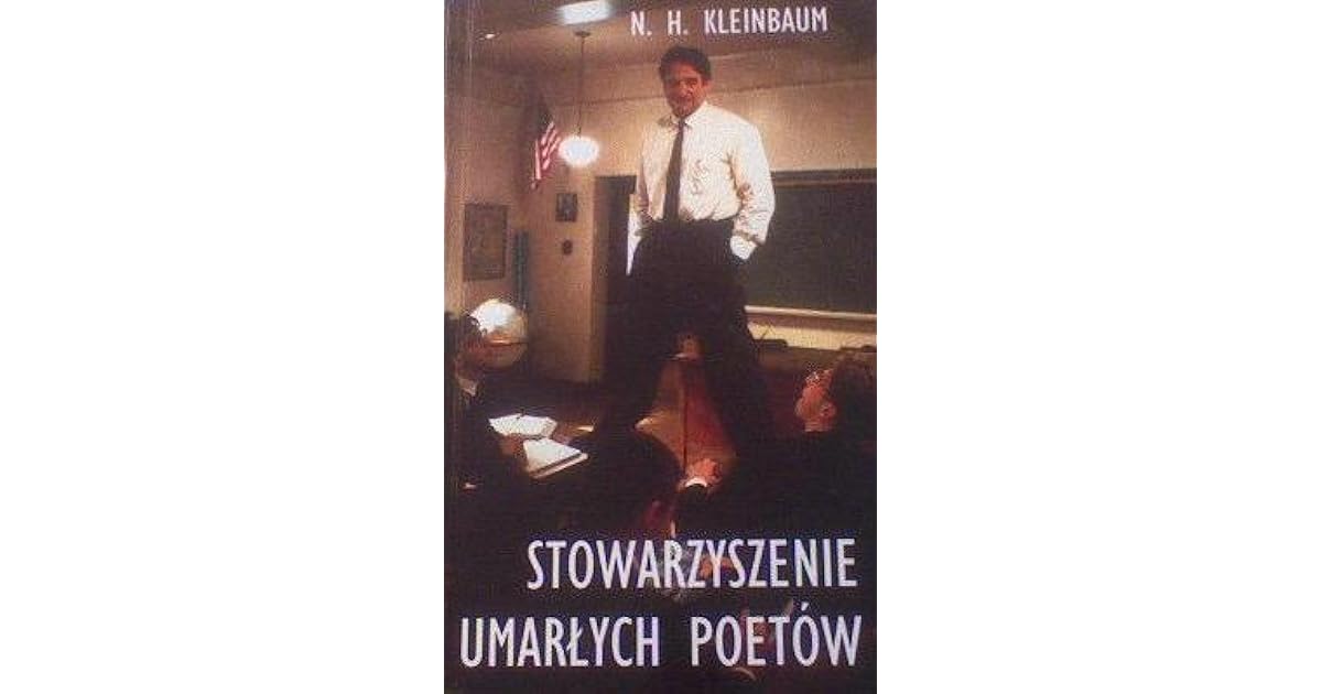 Stowarzyszenie Umarłych Poetów by N.H. Kleinbaum Stowarzyszenie Umarłych Poetów Rodzaj Literacki
