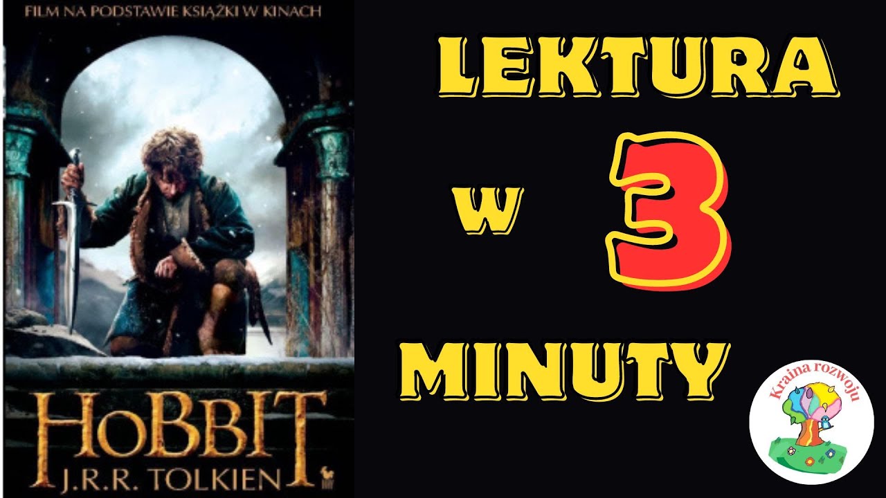 Streszczenie lektury " Hobbit czyli tam i z powrotem " w 3 Minuty - YouTube Streszczenie Hobbit Tam Iz Powrotem