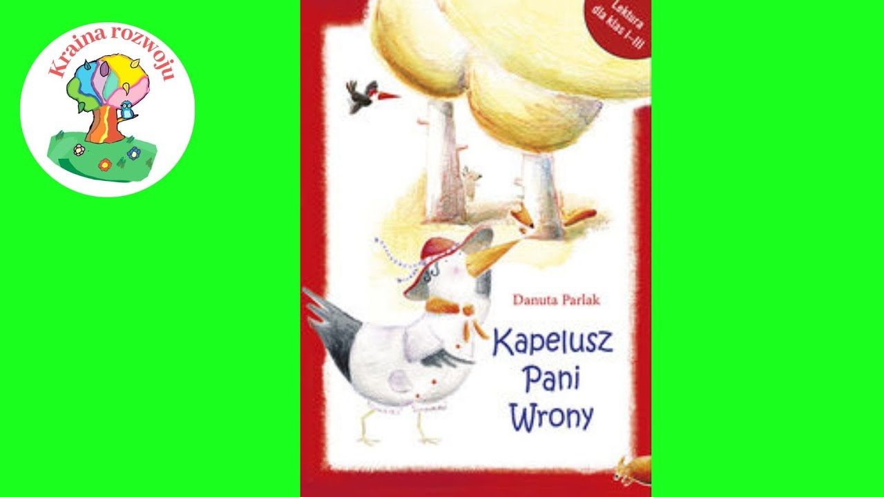Streszczenie szczegółowe lektury "Kapelusz Pani Wrony" - YouTube Streszczenie Lektury Kapelusz Pani Wrony