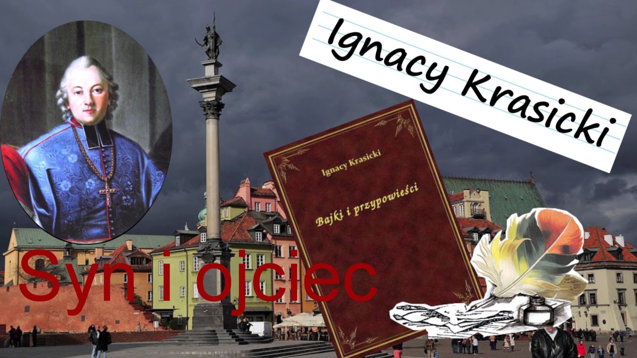 Syn i ojciec - Ignacy Krasicki (Bajki i przypowieści) [Regiobook PRO Ignacy Krasicki Bajki Z Morałem
