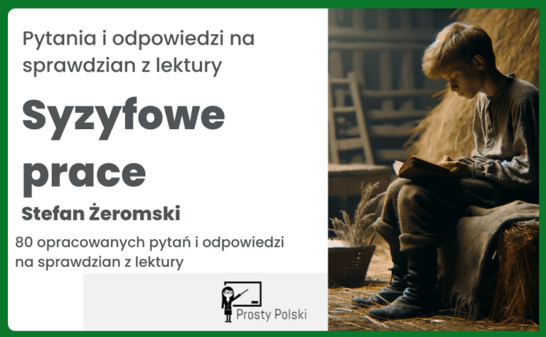 Syzyfowe prace pytania i odpowiedzi na test - Prosty Polski Pytania I Odpowiedzi Do Lektury Syzyfowe Prace